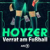 Podcast Hoyzer - Verrat am Fußball