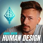 Podcast Human Design - Daniel Bayer