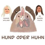 Podcast Hund oder Huhn