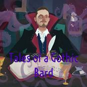 Podcast Tales of a Gothic Bard