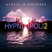 Podcast HYPNOPOLIS | A BMW Original Podcast