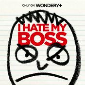 Podcast I Hate My Boss