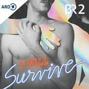 Podcast I Will Survive - Der Kampf gegen die AIDS-Krise