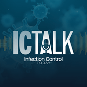 Podcast ICTalk: Infection Control Today Podcast