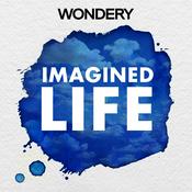 Podcast Imagined Life