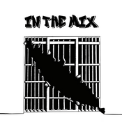 Podcast In the Mix Prisoner Podcast