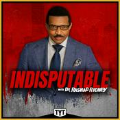 Podcast Indisputable with Dr. Rashad Richey