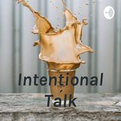 Podcast Intentional Talk