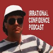 Podcast Irrational Confidence Podcast