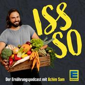 Podcast ISS SO – der Ernährungspodcast mit Achim Sam