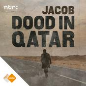 Podcast Jacob, dood in Qatar