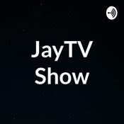 Podcast JayTV Show