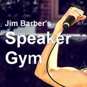 Podcast Jim Barber's Speaker Gym