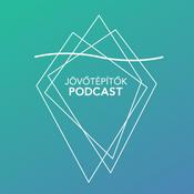 Podcast Jövőtépítők Podcast