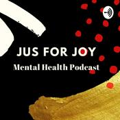 Podcast Jus For Joy