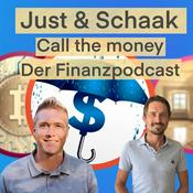 Podcast Just und Schaak Call the money, der Finanzpodcast