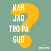 Podcast KAN JAG TRO PÅ GUD?