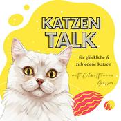 Podcast Katzen Talk - für glückliche und zufriedene Katzen