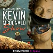 Podcast Kevin McDonald's Kevin McDonald Show