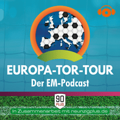 Podcast Europa-Tor-Tour - Der EM-Podcast