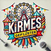 Podcast Kirmes Geflüster