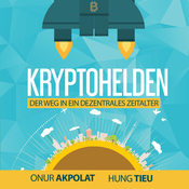 Podcast Kryptohelden - Bitcoin, Ethereum & Co meistern - ohne Hektik!