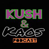 Podcast Kush & Kaos