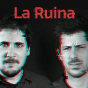 Podcast La Ruina