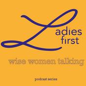 Podcast Ladies First - wise women talking