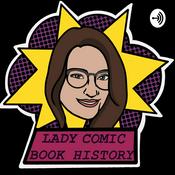 Podcast Lady Comic Book History