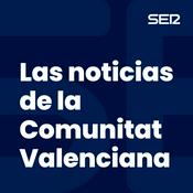 Podcast Las noticias de la Comunitat Valenciana