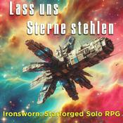 Podcast Lass uns Sterne stehlen – Ironsworn Starforged Solo RPG