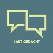 Podcast Laut Gedacht