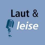 Podcast Laut und leise - Podcast der Neuen Musikzeitung