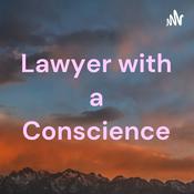 Podcast Lawyer with a Conscience