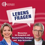 Podcast Lebensfragen - Menschen im Gespräch mit Bischof Peter Kohlgraf und Anja Schneider