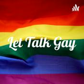 Podcast Let Talk Gay