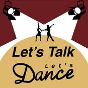 Podcast Let's Talk, Let's Dance