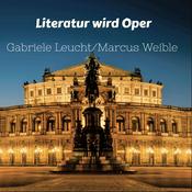 Podcast "Literatur wird Oper"