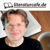 Podcast literaturcafe.de - Bücher lesen, Bücher schreiben