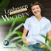 Podcast Loslassen und gemeinsam wachsen - Der Podcast rund um bewusste und bedingungslose Elternschaft