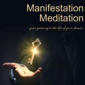 Podcast Manifestation Meditation