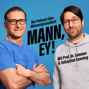 Podcast MANN, EY! - Der Podcast über Männergesundheit