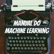 Podcast Manual do Machine Learning