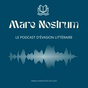 Podcast Mare Nostrum - Le podcast d'évasion culturelle