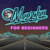 Podcast Marfa for Beginners