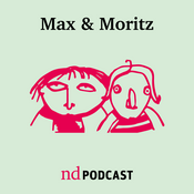 Podcast Max und Moritz