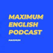 Podcast MAXIMUM English Podcast