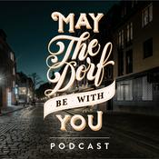 Podcast MAY THE DORF BE WITH YOU