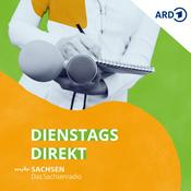 Podcast Dienstags direkt von MDR SACHSEN